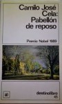 Pabellón de reposo (Destinolibro, #45) - Camilo José Cela