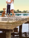 Somebody to Love - Kristan Higgins, Justine Eyre