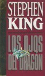 Los ojos del dragón - Jorge Miguel Lech, Stephen King