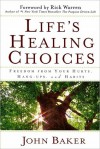 Life's Healing Choices - John Baker