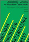 Management Accounting for Healthcare Organizations - Bruce R. Neumann