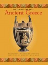 Ancient Greece (Picturing The Past) - John Malam