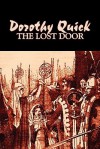 The Lost Door - Dorothy Quick