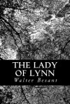 The Lady of Lynn - Walter Besant