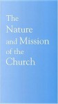 The Nature and Mission of the Church: A Stage on the Way to a Common Statement (Faith and Order No. 198) - World Council of Churches