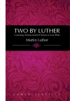 Two by Luther - Martin Luther