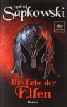 Das Erbe der Elfen (Hexer, #1) - Andrzej Sapkowski, Erik Simon