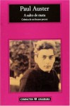 A salto de mata. Crónica de una fracaso precoz - Paul Auster