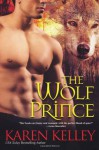The Wolf Prince - Karen Kelley