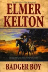 Badger Boy - Elmer Kelton