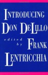 Introducing Don DeLillo - Frank Lentricchia