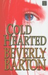 Cold Hearted - Beverly Barton
