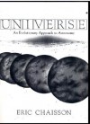 Universe: An Evolutionary Approach to Astronomy - Eric Chaisson