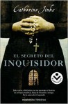 El Secreto del inquisidor - Catherine Jinks