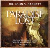 Creation, Paradise Lost: - John Samuel Barnett