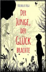 Der Junge der Glück brachte - Nicholas Vega