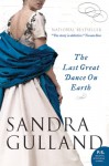 The Last Great Dance on Earth - Sandra Gulland