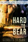 Hard To Bear - Georgette St. Clair
