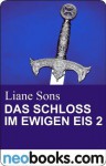 Das Schloss im ewigen Eis 2: neobooks Serials (German Edition) - Liane Sons