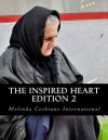 The Inspired Heart: Edition 2 - Melinda Cochrane International, Bruce Kauffman, Chasefotography