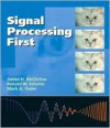 Signal Processing First [With CDROM] - James H. McClellan, Ronald W. Schafer, Mark A. Yoder