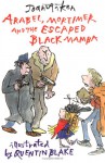 Arabel and the Escaped Black Mamba - Joan Aiken, Quentin Blake