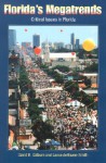 Florida's Megatrends: Critical Issues in Florida - David R. Colburn, Lance Dehaven-Smith