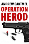 Operation Herod - Andrew Cartmel