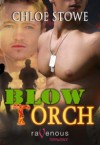 Blow Torch - Chloe Stowe