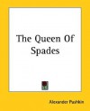 The Queen of Spades - Alexander Pushkin