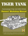 Tiger Tank Manual: Panzerkampfwagen VI Tiger 1 Ausf.E (SdKfz 181) Model - David Fletcher