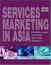 Services Marketing in Asia - Jochen Wirtz, Hean Tat Keh, Xiongwen Lu