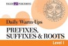 Daily Warm-Ups for Prefixes, Suffixes, & Roots - Walch Publishing