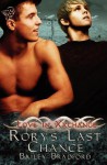 Rory's Last Chance: Love in Xxchange - Bailey Bradford