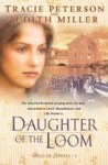 Daughter of the Loom - Tracie Peterson