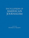 Encyclopedia of American Journalism - Stephen L. Vaughn