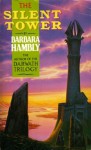 The Silent Tower - Barbara Hambly