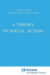 A Theory of Social Action - Raimo Tuomela