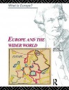 Europe and the Wider World - Bernard Waites