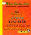 What Do You Do?, Let Me Read Series, Trade Binding - Suzanne Hardin, Melissa Bay Mathis, Melissa B. Bathis