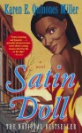 Satin Doll: A Novel - Karen E. Quinones Miller