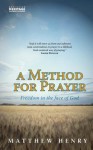 A Method for Prayer - Matthew Henry