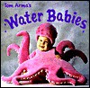 Water Babies - Tom Arma