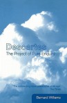 Descartes: The Project of Pure Enquiry - Bernard Williams