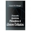 Memorable Quotations: Philosophers of Western Civilization - Carol A. Dingle, Carol A. Dingle