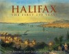 Halifax: The First 250 Years - Judith Fingard, David Sutherland