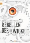 Rebellen der Ewigkeit - Gerd Ruebenstrunk