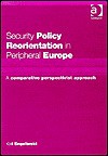 Security Policy Reorientation in Peripheral Europe: A Comparative-Perspective Approach - Kjell Engelbrekt