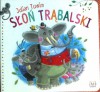 Słoń Trąbalski - Julian Tuwim