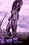 Off the Beaten Track (Erotic Gems) - Lucy Felthouse